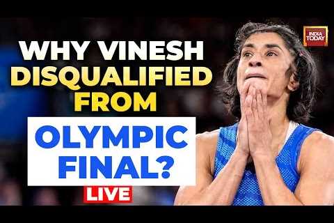Vinesh Phogat Disqualified From The Gold Medal Match At Paris Olympics 2024 | Paris Olympics LIVE