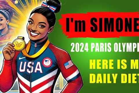 Simone Biles' Olympic Diet Revealed! Gold Medal Nutrition Secrets Exposed