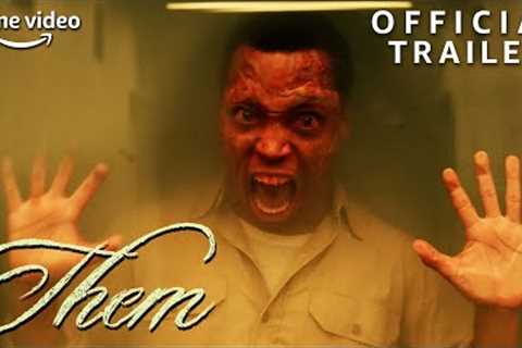 Them | Official Trailer | Prime Video