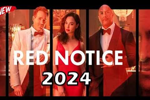 BLOCKBUSTER Movie 2024🍎Red Notice🍎 Best Action USA Movie 🍎Hollywood English Action Movie