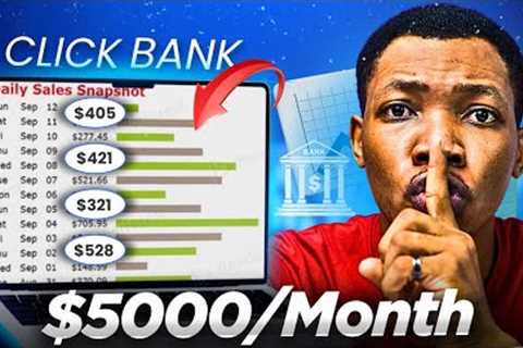 Make $5,000 Every Month On ClickBank Using This Unique Strategy
