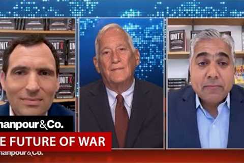 AI and Drone Warfare: How New Technology is Transforming the Future of War | Amanpour and Company
