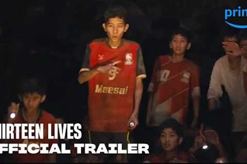 Thirteen Lives - Official Trailer | Prime Video