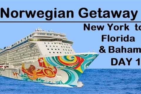 Norwegian Getaway - Day 1: Embarkation - Cruise From New York to Florida &amp; Bahamas