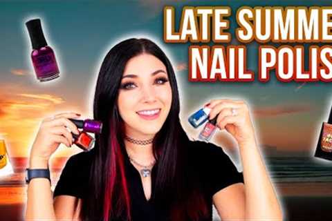 The BEST Late Summer &amp; Early Fall Nail Polishes! || KELLI MARISSA