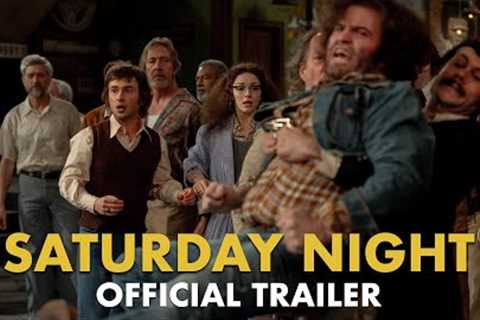 SATURDAY NIGHT – Official Trailer (HD)