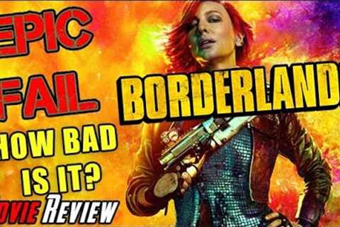 Borderlands Film is an EPIC FAIL! - Angry Movie Review