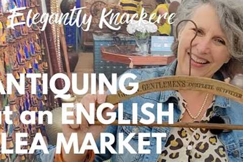 ANTIQUING at NEWARK ANTIQUE FLEA &amp; SHARING MY VINTAGE HAUL