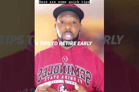 4 Quick tips to retire early  #retirement  #retirementtips   #retirementplanning #retireearly