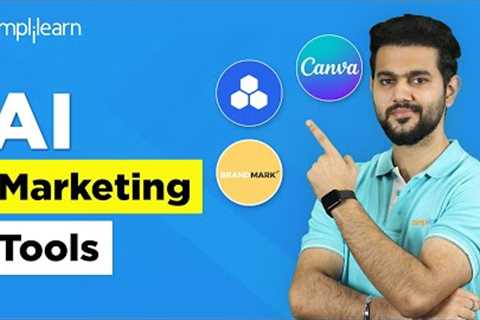 AI Marketing Tools | Top AI Marketing Tools You Need To Know | AI Marketing Automation | Simplilearn