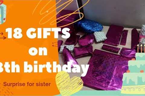 18 gifts 🎁on 18th birthday|affordable gift ideas for girls|Birthday surprise|Best gift ideaslsister