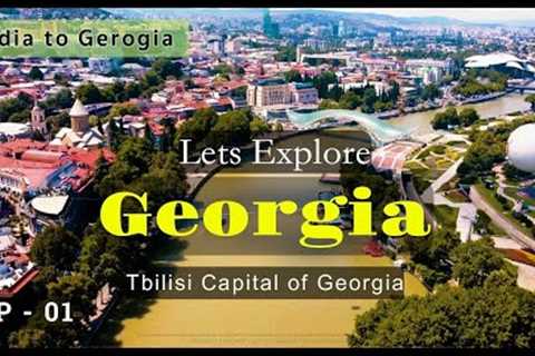 Georgia is an European budget friendly Country | Best Places to visit  | India to Georgia EP1
