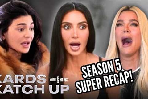 The Kardashians: BEST Of Season 5 SUPER Recap | Kards Katch Up with E! News