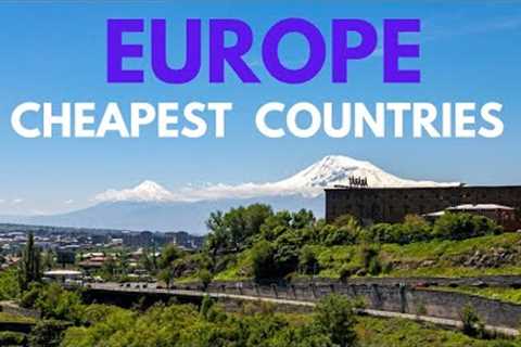 Top 20 Cheapest Countries to Visit in Europe - Travel Video
