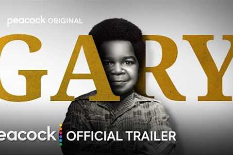 GARY | Official Trailer | Peacock Original