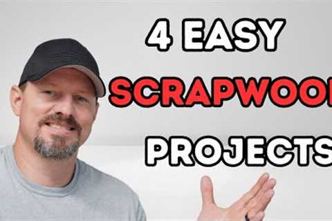 4 SIMPLE Scrap Wood Projects Beginner Friendly