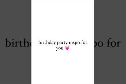 birthday party inspo🌷🎉 #shorts #birthday #birthdayparty #ideas #aesthetic #viral #trending