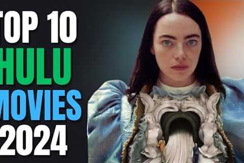 Top 10 Movies To Watch On Hulu Now! 2024 | Best Hulu Movies 2024 | Upcoming Hulu Movies