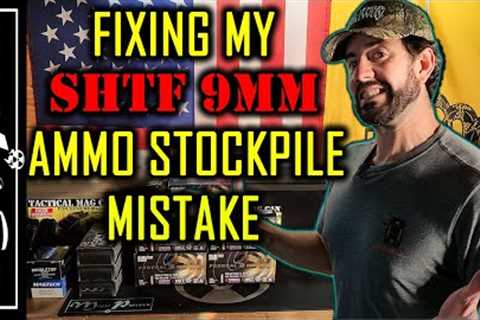 9mm SHTF Ammo Stockpile Fix