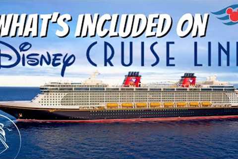 What's Included on a Disney Cruise in 2024 - Plus What Will Cost You Extra!