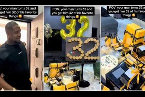 Lady Surprises Her Husband With 32 Gifts on His 32nd Birthday