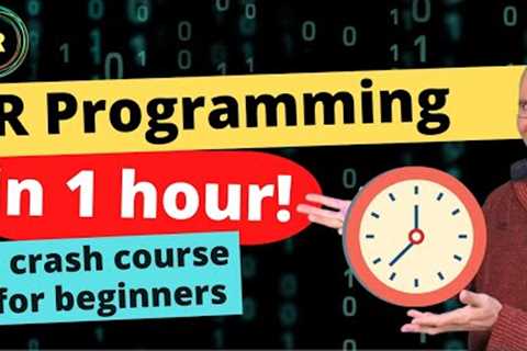 R programming in one hour - a crash course for beginners