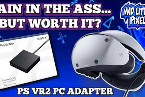 This Was A PAIN In The ASS! Was The PSVR2 PC Adapter Worth It?