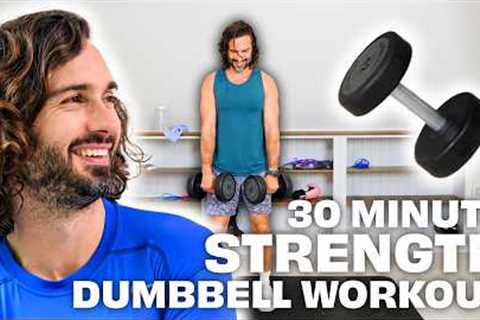 30 Mins FULL BODY Dumbbell Strength Workout 🥵 | Joe Wicks Workouts