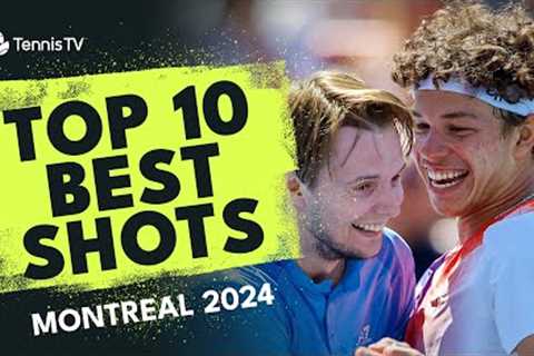 INSANE Around The Net; Medvedev Crazy Reactions, &amp; More | Top 10 Plays at Montreal 2024