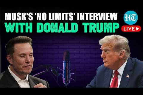 Trump - Musk Interview LIVE | Elon Musk Interviews Donald Trump | US Elections | US News