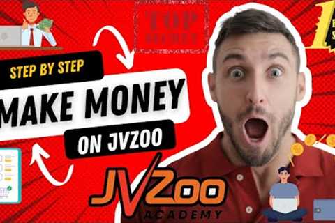 How To Make Money With JVZoo As An Affiliate Step By Step In 2021 ✅ Beginner To Expert