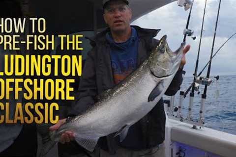 King Salmon Fishing on the Great Lakes: Prepping for the Ludington Offshore Classic on Lake Michigan