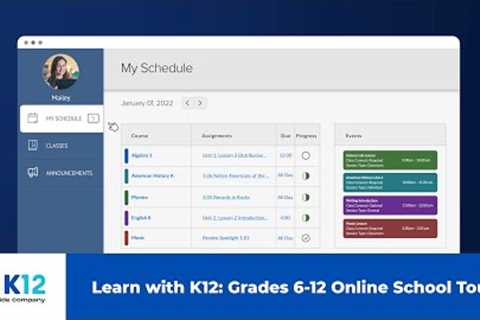Learn with K12: Grades 6-12 Online School Tour