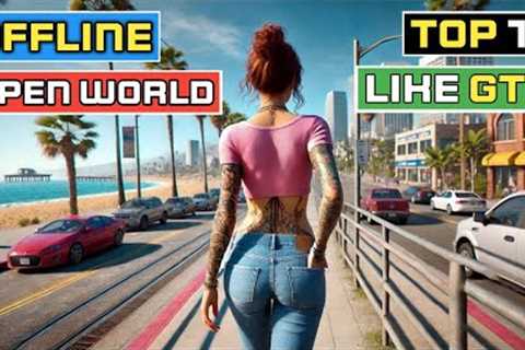 Top 10 Best Offline Open World Games Like GTA 5 For Android | Best Open World Games For Android