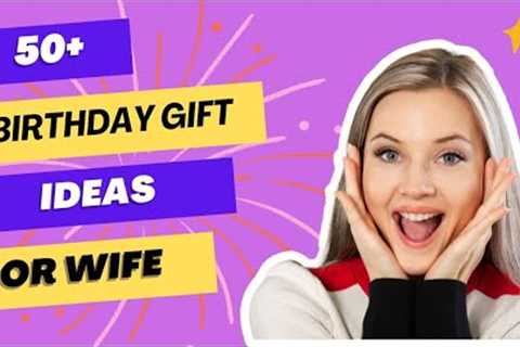 50 Best Birthday Gift Ideas For Wife | Surprise Gifts For Wife | Wife Birthday Gifts @RealGiftsHub