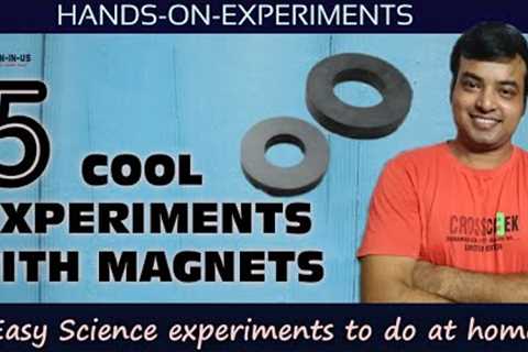 Wow!!! 5 Amazing science experiments with magnets | Cool science experiments to do at home
