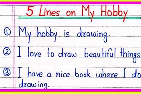 My hobby 5 lines essay | 5 lines on my hobby | My hobby short essay | My hobby