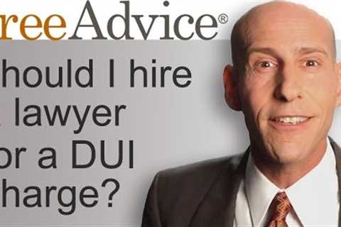 Should I Hire a Lawyer for a DUI Charge?