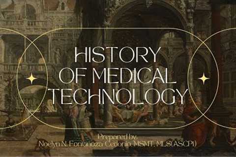 History of Medical Technology Profession (Global Context)
