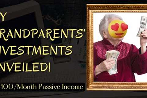 My Grandparents' Investments Unveiled! EASY $5,100/Month Passive Income
