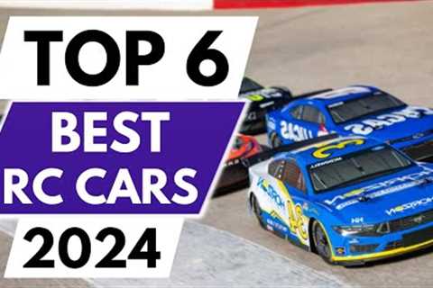 Top 6 RC Cars in 2024