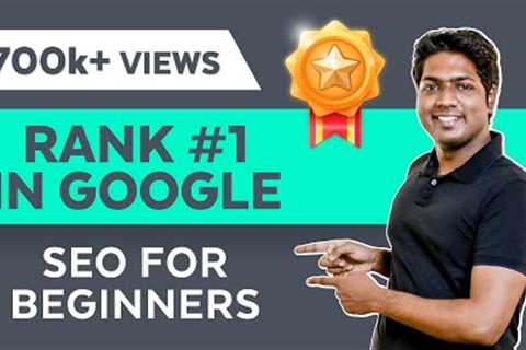 How to Rank Your Website on Google - WordPress SEO For Beginners