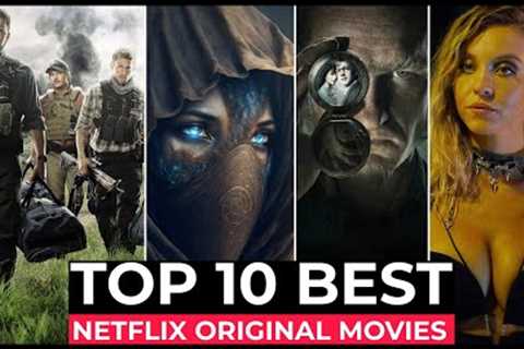 Top 10 Best Netflix Original Movies To Watch In 2024 | Best Movies On Netflix 2024 | Netflix Movies