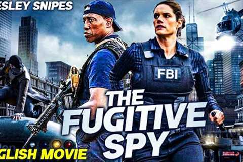 Wesley Snipes Is THE FUGITIVE SPY - Hollywood Movie | Blockbuster Action Thriller English Full Movie