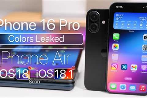 iPhone 16 Pro Colors Leak, iPhone 17 Air, Apple Intelligence