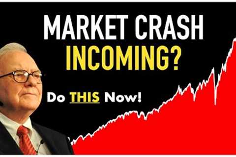 A BIG Stock Market Crash? - Do THIS!  Says Warren Buffett