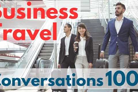 Business Travel Conversations | Business English Learning