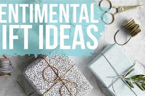 Sentimental WEDDING GIFT GUIDE!