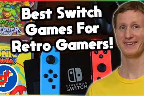 (Part 1) Best Nintendo Switch Games for Retro Gamers - Retro Bird