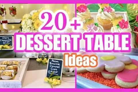 DESSERT TABLE IDEAS! (Backdrops, Recipes &amp; Decor to SAVE Money!)
